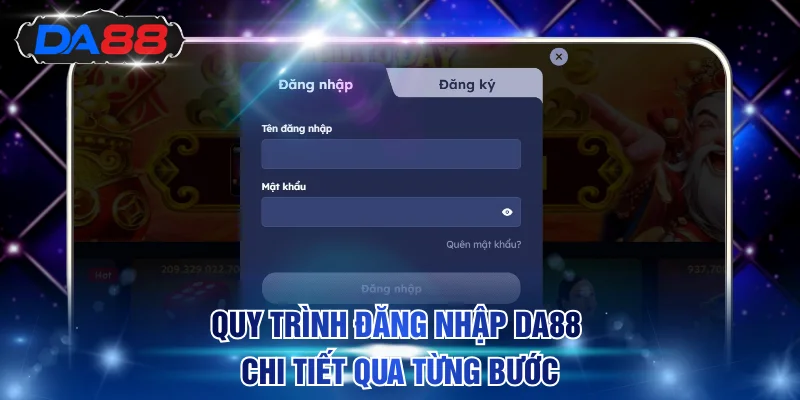 Quy trình đăng nhập DA88 chi tiết qua từng bước