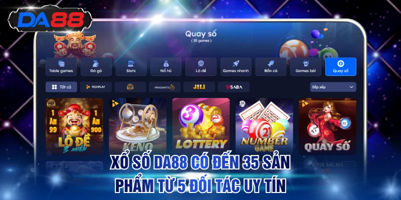 Xổ số DA88 có đến 35 sản phẩm từ 5 đối tác uy tín